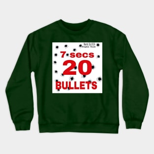 7 Secs 20 Bullets - March 18, 2018 - Stephon Clark - Back Crewneck Sweatshirt